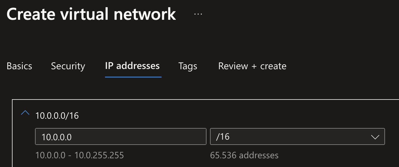 Screenshot showing 10.0.0.0/16 being entered during VNet creation in Azure Portal.